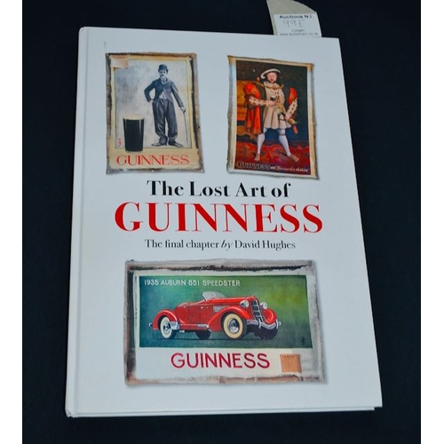 99E - The Lost Art of Guinness - The Final Chapter by David Hughes - Signed by Author