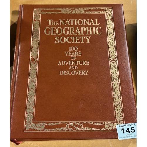 145 - The National Geographic Society - 100 Years of Adventure & Discovery