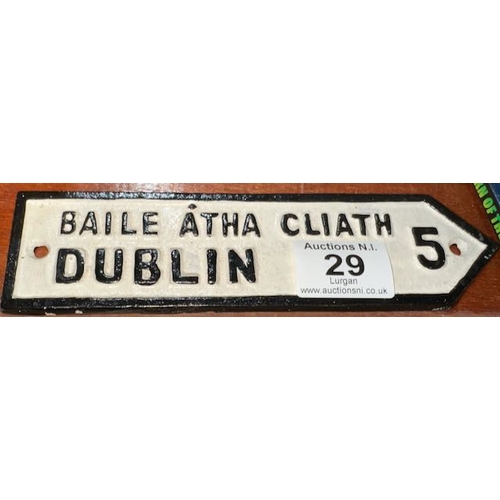 29 - Cast Dublin Sign