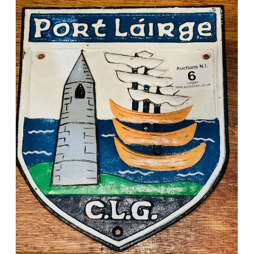 6 - Cast Port Láirge Sign