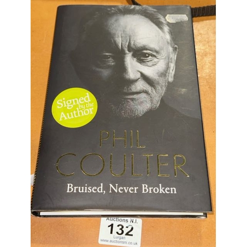 132 - Phil Coulter - Bruised, Never Broken - Signed by Author