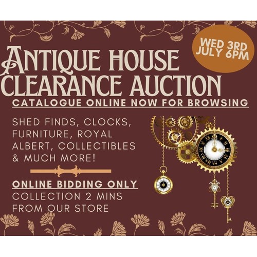 700 - **Antique House Clearance Auction - Wed 3rd July from 6pm - Catalogue Available Now for Browsing/Bid... 