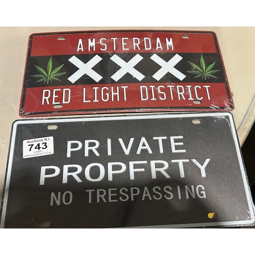 743 - 2 x Metal Signs - Private Property + Amsterdam