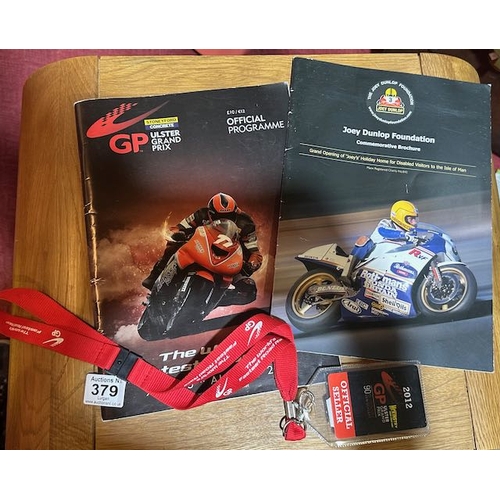 379 - 2012 Ulster Grand Prix Official Seller Pass + 2009 Programme + Joey Dunlop Foundation Commemorative ... 