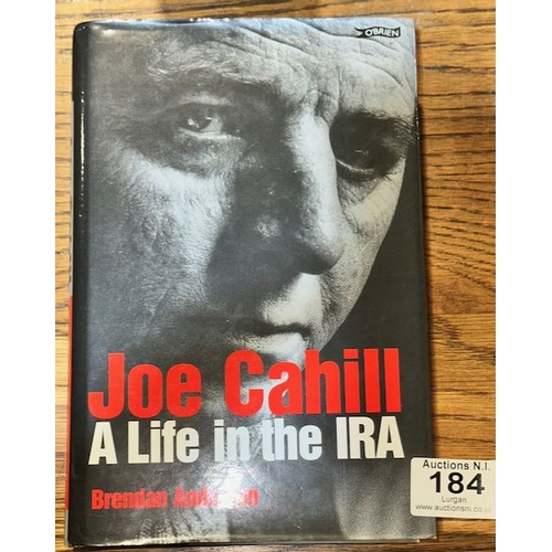 184 - Joe Cahill - A Life in the IRA by Brendan Anderson - Signed by Joe in 03 with Testimonial Memorabili... 