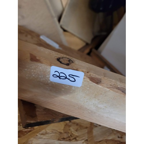 225 - large qty of wood