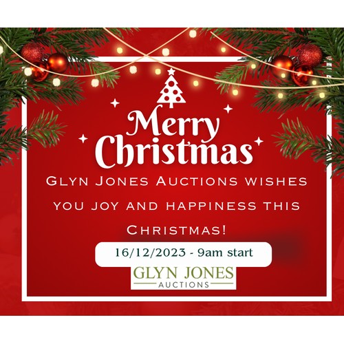 0 - WELCOME TO THIS WEEK'S AUCTION - 9AM START!GLYN JONES AUCTIONS WISHES YOU A MERRY CHRISTMAS & A ... 