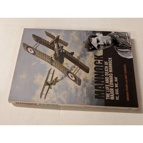 187 - Mannock, life and death of Major Edward Mannock - Norman Franks & Andy Saunders, 192 page hard back ... 