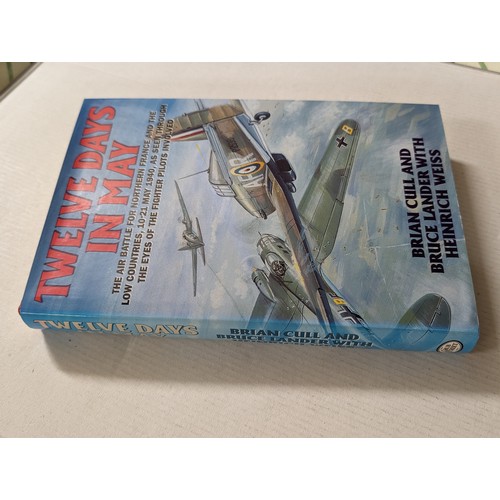 209 - Twelve days in May, air battle for Northern France - Brian Cull & Bruce Lander, 328 page hard back b... 