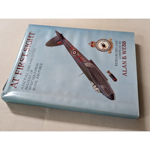 224 - At first sight, factual and anecdotal account of 627 squadron - Alan B Webb, 244 page hard back book... 