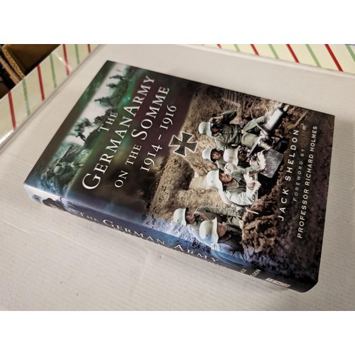 269 - The German army on the Somme 1914-1916 - Jack Sheldon, 432 page hard back book with dust jacket