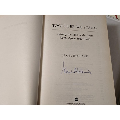 282 - Together we stand, North Africa 1942-1943 - James Holland (ink signed by the author), 806 page hard ... 