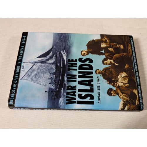 303 - War in the Islands, under cover operations in the Aegan - Adrian Seligman (ink signed by author), 23... 