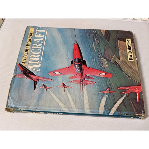 313 - All colour world of aircraft - David Mondey, 104 page hard back book with dust jacket