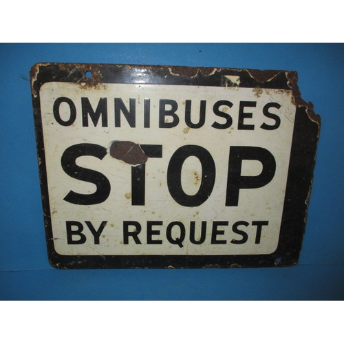 292 - A vintage double sided enamel sign for Omnibuses Stop by request, approx. size 33.5x25.5cm having ru... 