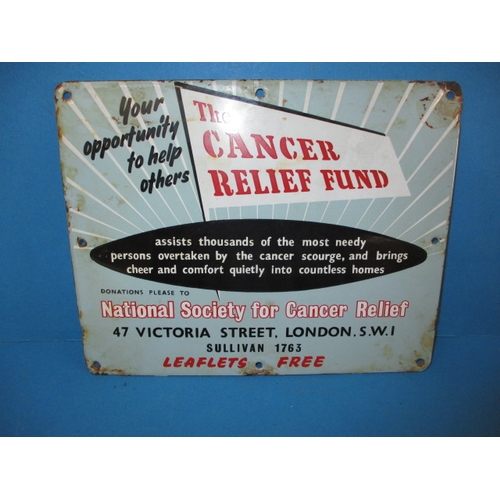 377 - A genuine vintage enamel advertising sign for the Cancer Relief Fund, approx. size 25x20cm having mi... 