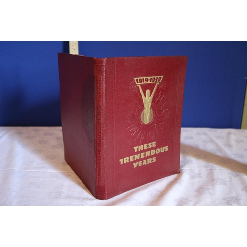 133 - 1919 - 1938 These Tremendous Years Book