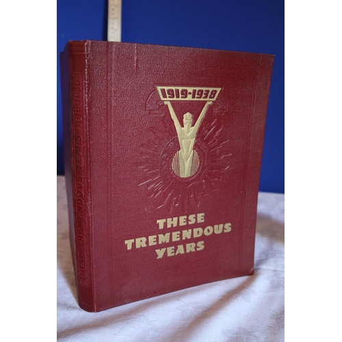133 - 1919 - 1938 These Tremendous Years Book