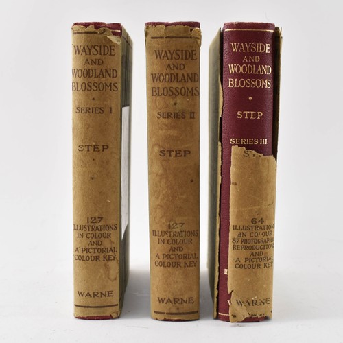 62 - Three Vintage Books, Wayside and Woodland Blossoms by Edward Step.