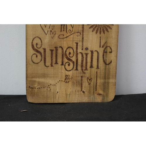 252 - Stylish Wooden 'You Are My Sunshine' Burn Style Sign 32x19cm