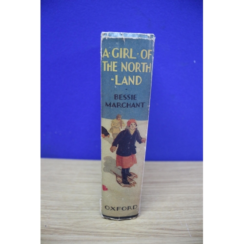 488 - Aged 'A Girl of the North Land' Book by Bessie Merchant