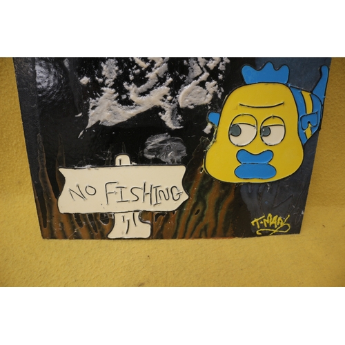 3 - Resin? No Fishing sign, signed T Man? 51cm x 61cm