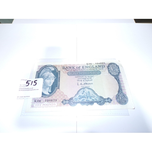 515 - BANK OF ENGLAND £5 NOTE