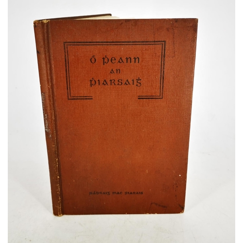 278 - Ó PHEANN AN PHIARSAIGH, PÁDRAIG MAC PIARAIS. Condition: very good.