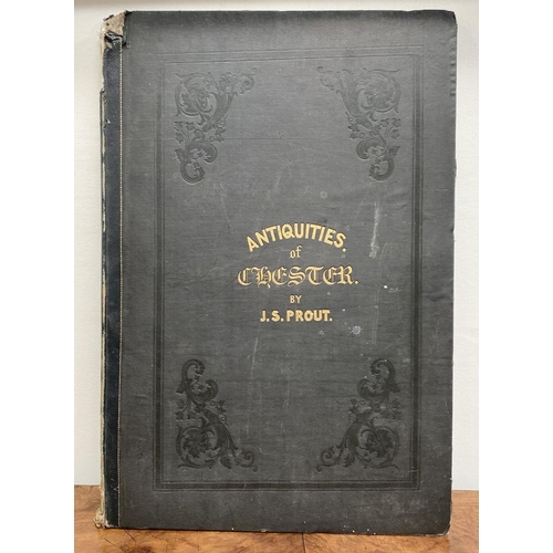 88 - A RARE BOOK LOT: ‘ANTIQUITIES OF CHESTER BY J. S. PROUT’ containing plates of John Skinner Prout’s v... 