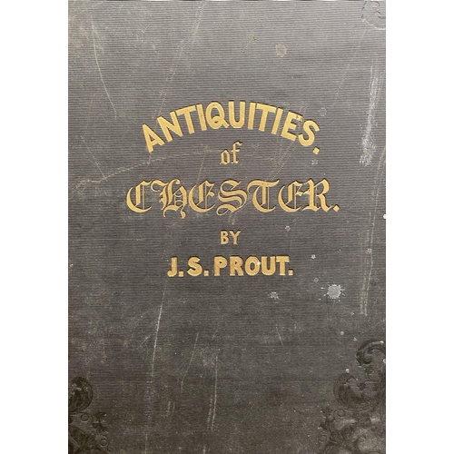 88 - A RARE BOOK LOT: ‘ANTIQUITIES OF CHESTER BY J. S. PROUT’ containing plates of John Skinner Prout’s v... 