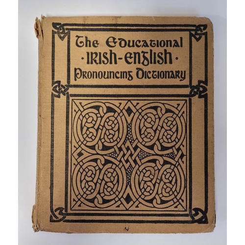 315 - THE EDUCATIONAL PRONOUNCING DICTIONARY OF THE IRISH LANGUAGE, front cover and spine title: The Educa... 