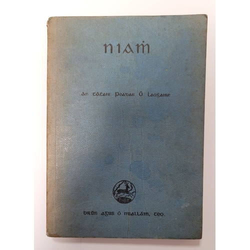 316 - TWO EARLY 20TH CENTURY IRISH LANGUAGE PUBLICATIONS: (i) PEADAR Ó LAOGHAIRE: NIAMH. Published/printed... 