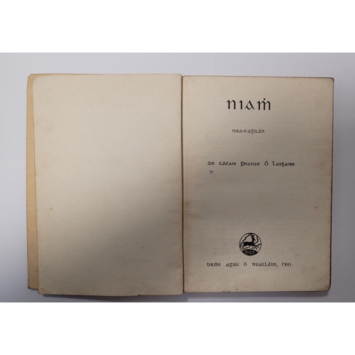 316 - TWO EARLY 20TH CENTURY IRISH LANGUAGE PUBLICATIONS: (i) PEADAR Ó LAOGHAIRE: NIAMH. Published/printed... 