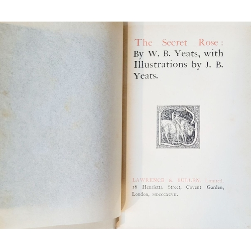 51 - W.B. YEATS, THE SECRET ROSE, London; Lawrence & Bullen, 1897. 1st Edition. Publisher’s blue cloth bo... 