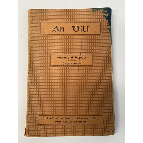 171 - TWO VINTAGE IRISH BOOKS (i) An Dili, by Aindrias O Baoighill, school edition. Soft cover, written no... 