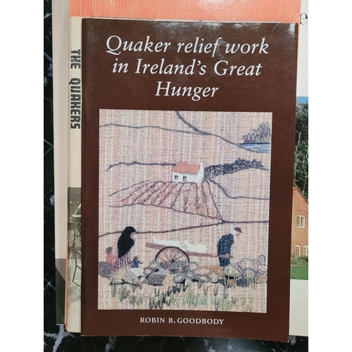 164 - A COLLECTION OF QUAKER INTEREST BOOKS – including one of Cork interest in particular. Fantastic sele... 