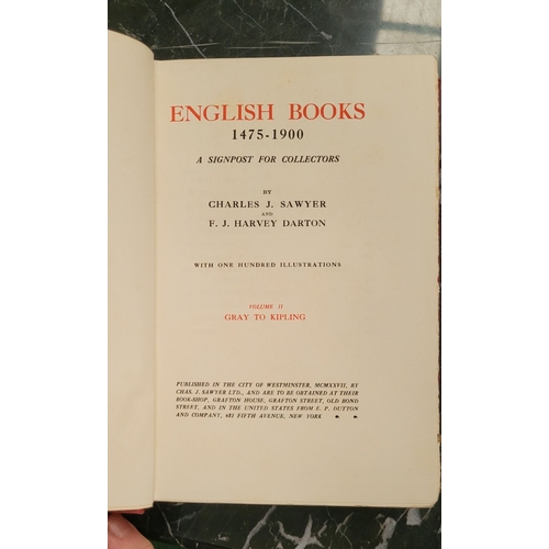 169 - ENGLISH BOOKS 1475-1900: A SIGNPOST FOR COLLECTORS, by Charles J. Sawyer & F. J. Harvey Darton, with... 