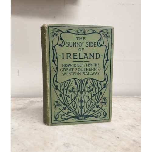 181 - A LATE 19TH CENTURY BOOK LOT OF IRISH INTEREST: ‘The Sunny Side of Ireland; how to see it’ by The Gr... 