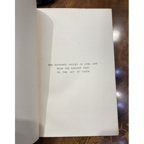 281 - A BOOK LOT OF CORK INTEREST: William O’ Sullivan M.A., ‘The Economic History of Cork City from the e... 