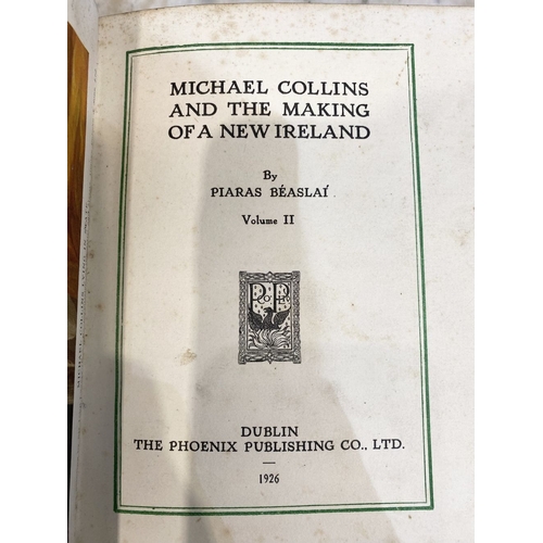 282 - A BOOK LOT OF IRISH INTEREST: Piaras Beaslai, ‘Michael Collins and the making of a new Ireland’, 2 H... 