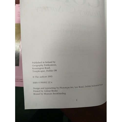 143 - TWO BOOKS OF IRISH – CORK – INTEREST: (i) ‘Cork History & Society’ Interdisciplinary Essays on the H... 