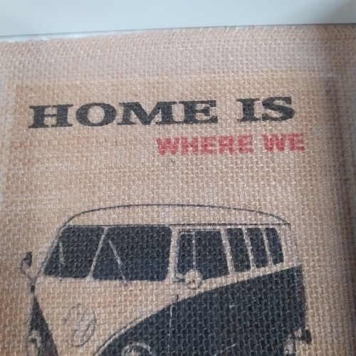 21 - Framed hessian print campervan. Home is where we park it.