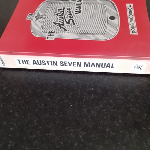 38 - The Austin Seven manual by Doug Woodrow. Some pencil markings inside 1st page and slight sun damage,... 