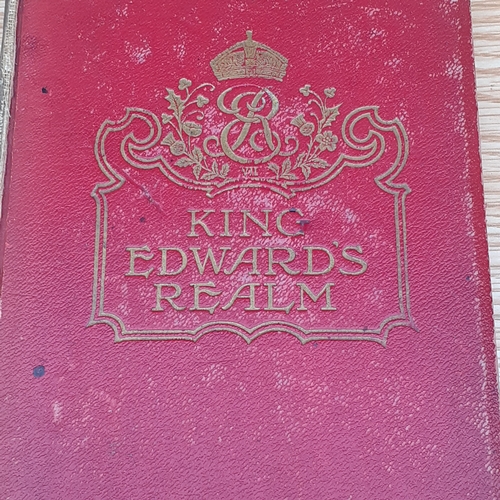 17 - King Edwards Realm. Book presented as a souviner in 1902 to commemorate the Kings coronation. Pages ... 