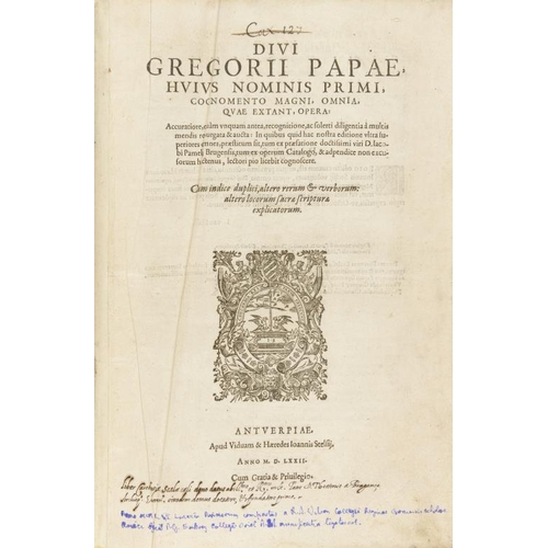 77 - POPE SAINT GREGORY I - DIVI GREGORII PAPAE, HVIVS NOMINIS PRIMI, COGNOMENTO MAGNI, OMNIA, QVAE EXTAN... 