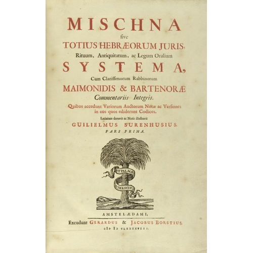 81 - [JUDAISM/HEBREW] SURENHUIS, WILLEM - MISCHNA Sive Totius Hebraeorum Juris, Rituum, Antiquitatum, ac ... 