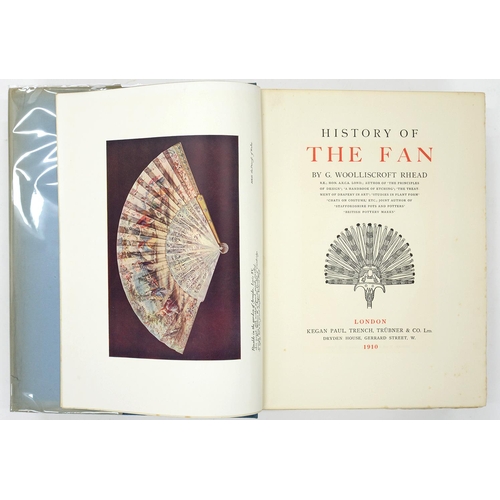 470 - RHEAD (G. WOOLLISCROFT) - HISTORY OF THE FAN,  PLATES, HALF TITLE, ONE OF 450 COPIES (THIS COPY UNNU... 