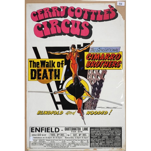 536 - A VINTAGE CIRCUS POSTER FOR GERRY COTTLE'S CIRCUS - THE WALK OF DEATH FEATURING THE SENSATIONAL CIMA... 