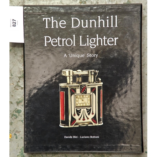 BLEI (DAVIDE) AND LUCIANO BOTTONI - THE DUNHILL PETROL LIGHTER A