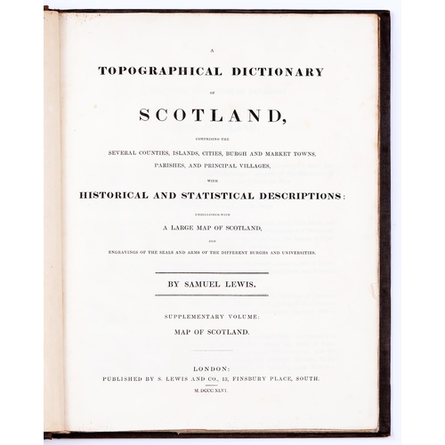 975 - Lewis (Samuel) publisher - A Topographical Dictionary of Scotland comprising the several Counties, I... 